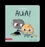 Robert Scheffner: Ket & Keks - Aua!: Ein liebevolles Pappbilderbuch nah am Kinderalltag, Buch