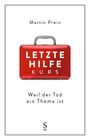 Martin Prein: Letzte-Hilfe-Kurs, Buch