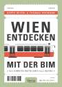 Beppo Beyerl: Wien entdecken mit der Bim, Buch