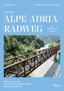 Georg Lux: Auf dem Alpe-Adria-Radweg von Villach bis Grado, Buch