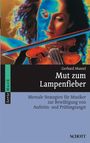 Gerhard Mantel: Mut zum Lampenfieber, Buch