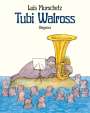 Luis Murschetz: Tubi Walross, Buch
