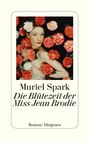 Muriel Spark: Die Blütezeit der Miss Jean Brodie, Buch