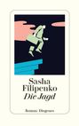 Sasha Filipenko: Die Jagd, Buch