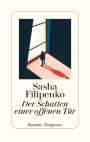 Sasha Filipenko: Der Schatten einer offenen Tür, Buch
