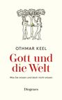 Othmar Keel: Gott und die Welt, Buch