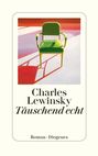 Charles Lewinsky: Täuschend echt, Buch