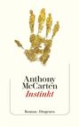 Anthony McCarten: Instinkt, Buch