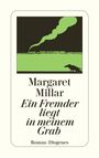 Margaret Millar: Ein Fremder liegt in meinem Grab, Buch