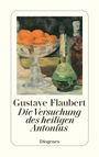 Gustave Flaubert: Die Versuchung des heiligen Antonius, Buch