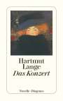Hartmut Lange: Das Konzert, Buch