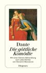 "Dante, Die göttliche Komödie. Mit einer kleinen Abhandlung zum Lobe Dantes von Giovanni Boccaccio. Diogenes." Ein Gemälde zeigt eine Frau im roten Kleid, von einem Mann geküsst.