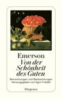 Ralph Waldo Emerson: Von der Schönheit des Guten, Buch