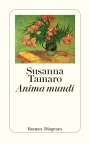 Susanna Tamaro: Anima mundi, Buch