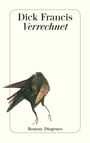 Dick Francis: Verrechnet, Buch