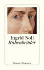 Ingrid Noll: Rabenbrüder, Buch