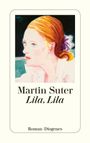 Martin Suter: Lila, Lila, Buch