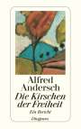 Alfred Andersch: Die Kirschen der Freiheit, Buch