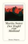 Martin Suter: Der Teufel von Mailand, Buch