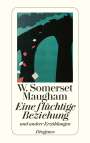 W. Somerset Maugham: Eine flüchtige Beziehung, Buch