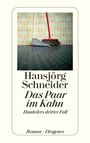 Hansjörg Schneider: Das Paar im Kahn, Buch