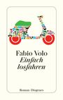 Fabio Volo: Einfach losfahren, Buch