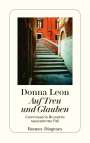 Donna Leon: Auf Treu und Glauben, Buch