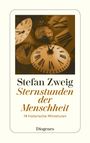 Stefan Zweig: Sternstunden der Menschheit, Buch