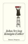 „John Irving, Königin Esther, Roman, Diogenes.“ Illustration eines Mädchens, das auf einem Hocker steht und ein rotes Buch hält.