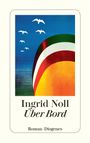 Ingrid Noll: Über Bord, Buch