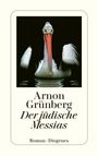 Arnon Grünberg: Der jüdische Messias, Buch