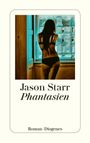 Jason Starr: Phantasien, Buch
