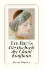 Eve Harris: Die Hochzeit der Chani Kaufman, Buch