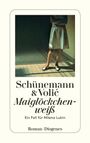 Christian Schünemann: Maiglöckchenweiß, Buch