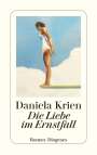 Daniela Krien: Die Liebe im Ernstfall, Buch