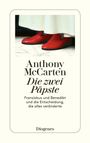 Anthony McCarten: Die zwei Päpste, Buch