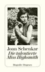 Joan Schenkar: Schenkar, J: Die talentierte Miss Highsmith, Buch