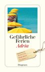 : Gefährliche Ferien - Adria, Buch