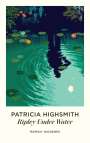 Patricia Highsmith: Ripley Under Water, Buch
