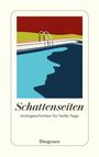 "Schattenseiten: Krimigeschichten für heiße Tage. Diogenes." Illustration eines Pools mit einem Schatten im Wasser.