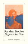 Seraina Kobler: Regenschatten, Buch