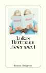 Lukas Hartmann: Anna annA, Buch