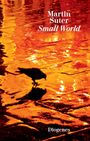Martin Suter: Small World, Buch