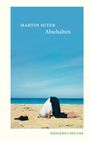 Martin Suter: Abschalten, Buch