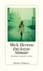 Mick Herron: Die letzte Stimme, Buch
