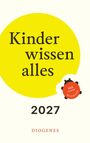: Kinder wissen alles 2027, KAL