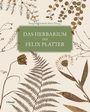 Das Herbarium des Felix Platter, Buch