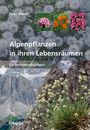 Peter Mertz: Alpenpflanzen in ihren Lebensräumen, Buch