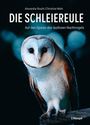 Alexandre Roulin: Die Schleiereule, Buch