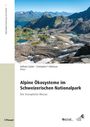 : Alpine Ökosysteme im Schweizerischen Nationalpark, Buch